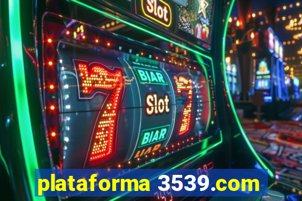 plataforma 3539.com